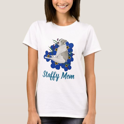 Staffy Mom Tee – Staffordshire Bull Terrier Art Tシャツ (正面)