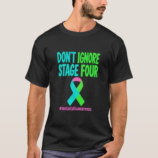 Stage Four Cancer Breast Cancer Awareness Ribbon Tシャツ (正面)