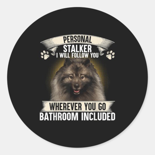 Stalker I Will Follow You Keeshond Lovers  ラウンドシール (正面)