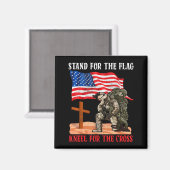 Stand For The Flag Kneel For The Cross Patriotic C マグネット (正面/裏面)