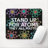 STAND UP FOR ATOMS 科学 マウスパッド (マウス)