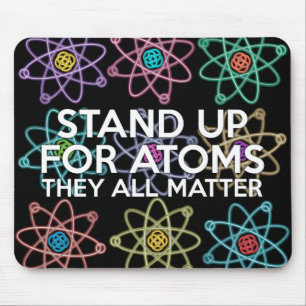 STAND UP FOR ATOMS 科学 マウスパッド