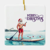 Stand-Up Paddle Santa — Coastal Christmas Holiday セラミックオーナメント (正面)