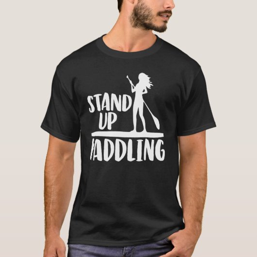 Stand Up Paddling   Women Paddle Boarding Love Tシャツ (正面)