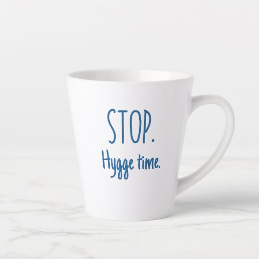 Standard Latte Mug - Stop. Hygge Time. カフェラテマグ (右)
