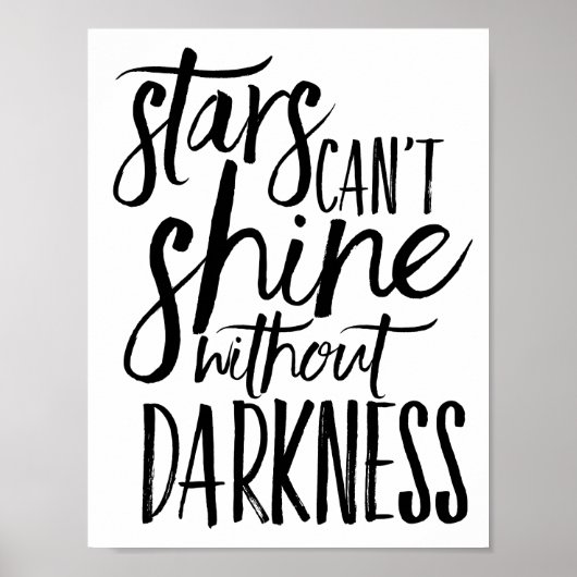 Stars Can't Shine Without Darkness Poster ポスター (正面)