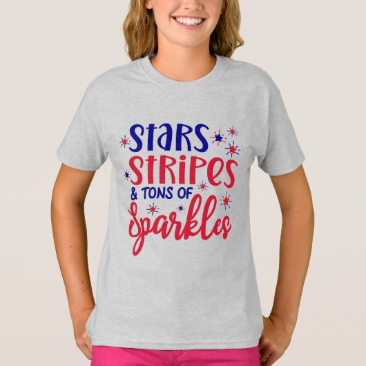 Stars Stripes and Tons Of Sparkles 4th Of July Tシャツ (正面)