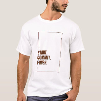 START. Commit. Finish. Tシャツ
