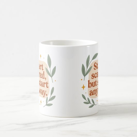 Start scared, but start anyway - Mug コーヒーマグカップ (中央)