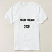 Start Strong 2026 Typography Design | New Year Mot Tシャツ (デザイン正面)