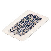 Start Where You Are Inspirational Decorative  マグネット (左側)