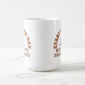Start Your Day with Coffee and Kindness Mug コーヒーマグカップ (中央)