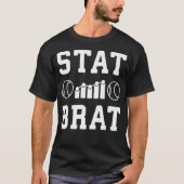 Stat Brat Sabermetrics Baseball Sports Analytics S Tシャツ (正面)