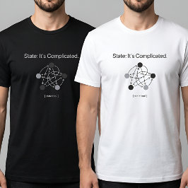 State Its Complicated Programmer Humor Tシャツ