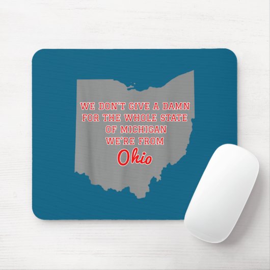 State Of Ohio We Don't Give A For Michigan  マウスパッド (マウス)