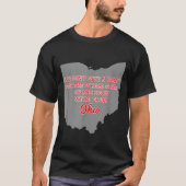 State Of Ohio We Don't Give A For Michigan  Tシャツ (正面)