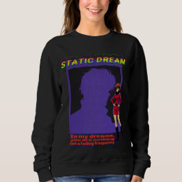 STATIC DREAM スウェットシャツ