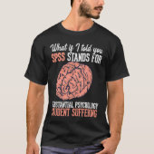 Statistics and psychology study science  SPSS Tシャツ (正面)