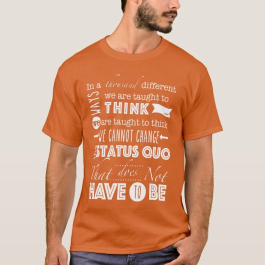 Status Quoの名言 フレンズ Tシャツ (正面)