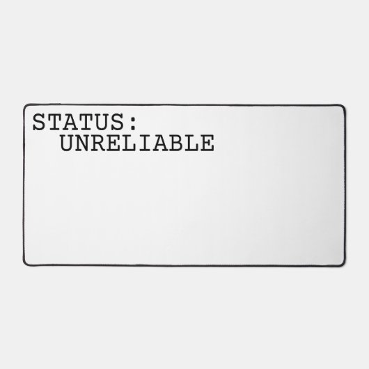 Status Unreliable Large Minimalist Typographic  デスクマット (正面)