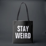 STAY黒風変わり白タイポグラフィトートバッグ トートバッグ<br><div class="desc">STAY黒風変わり白タイポグラフィトートバッグ食料品ショッピング、学校の本、オフィスなど。彼女のためのヒップスター誕生日ギフトアイディアおもしろい;トレンディーママ、妹、母、妻、嫁、娘、娘、ガールフレンド、友人、ブライドメイド、ナース、先生結婚、卒業生、卒業生、おばさん、おばあさん、女の子、10代の若者など。女性カスタム向けファッションアカッコいいクセリ大きな文字デザイン。</div>