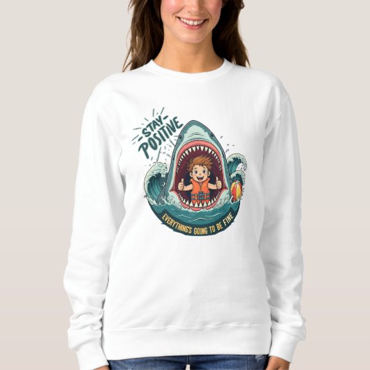 STAY:前向きすべてが終わる素晴らし スウェットシャツ (正面)