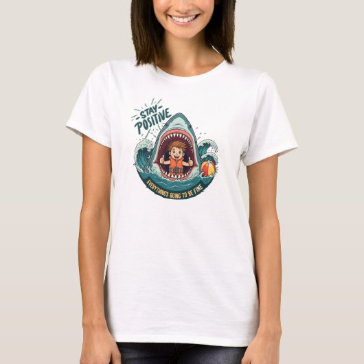 STAY:前向きすべてが終わる素晴らし Tシャツ (正面)
