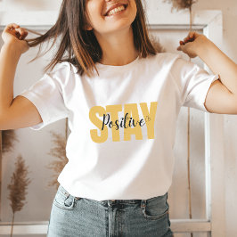 Stay 前向き Yellow 感動的 for Good Vibes Tシャツ