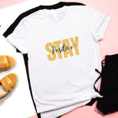Stay 前向き Yellow 感動的 for Good Vibes Tシャツ