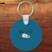 Stay A Salty Stural Orthostatic Tachycardia Syndro キーホルダー (正面)