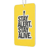 "Stay Alert, Stay Alive" Safety Awareness Car  カーエアーフレッシュナー (左)