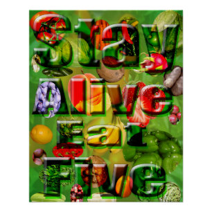 Stay Alive 食べ Fruit Vegロゴ写真、 ポスター