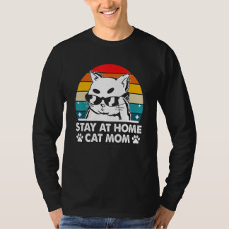 Stay at Home Cat Mom Beautiful Cat Cute Kitten Tシャツ