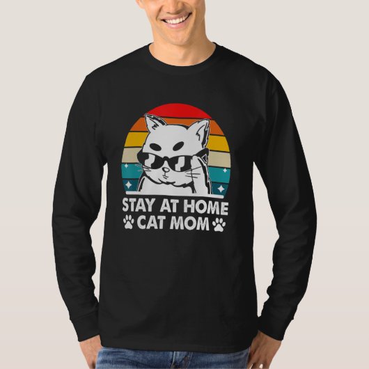 Stay at Home Cat Mom Beautiful Cat Cute Kitten Tシャツ (正面)