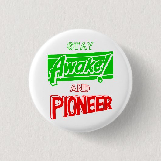 Stay Awake and Pioneer 缶バッジ (正面)