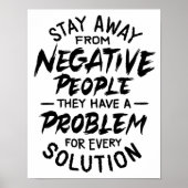 Stay away from negative people ポスター (正面)