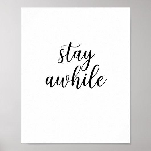 Stay Awhile Minimal Script Wall Art ポスター (正面)