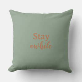 Stay Awhile Sage Warm Sand Terracotta Typography クッション