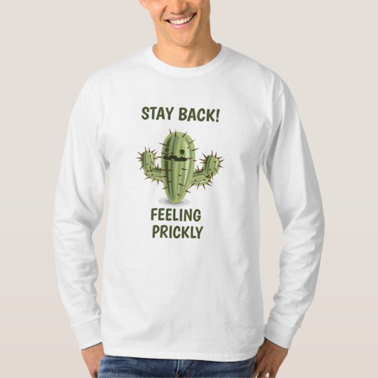 "Stay Back! Feeling Prickly" T-Shirt for Men Tシャツ (正面)