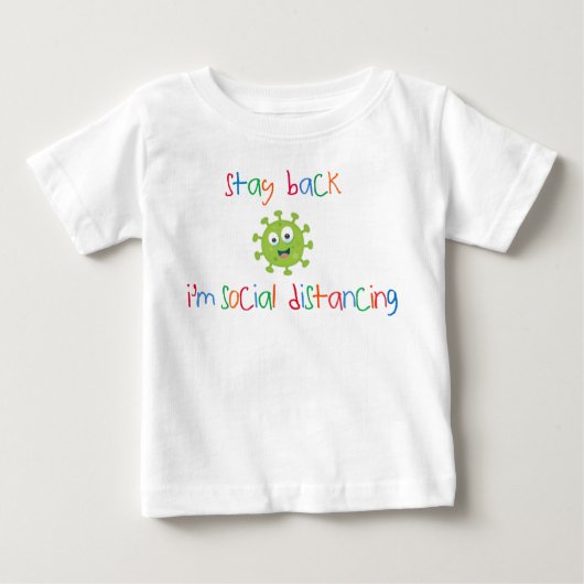 Stay Back I'm Social DistancingベビーTシャツ ベビーTシャツ (正面)
