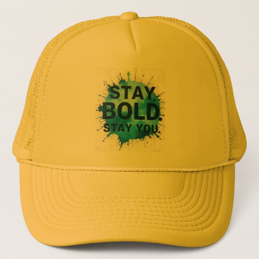 Stay Bold Stay You Inspirational Casket Hat  キャップ (正面)
