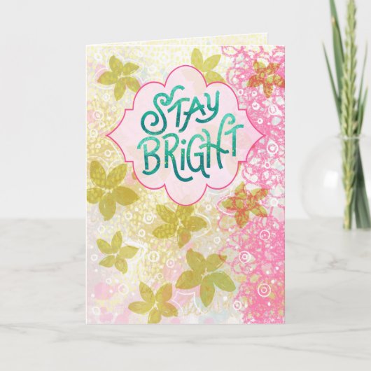 Stay Bright – Colorful Hand-Lettered Abstract カード (正面)