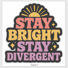 Stay Bright, Stay Divergent シール
