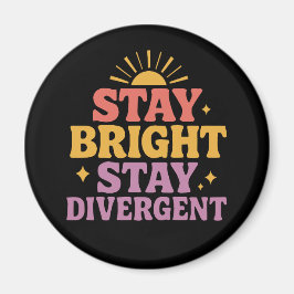 Stay Bright, Stay Divergent マグネット