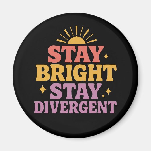 Stay Bright, Stay Divergent マグネット (正面)