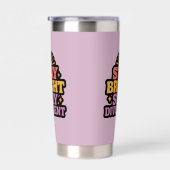 Stay Bright, Stay Divergent 保温保冷タンブラー (右面)