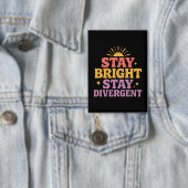 Stay Bright, Stay Divergent 缶バッジ (インサイチュ)