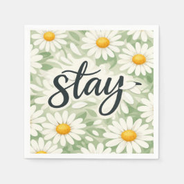 Stay Calligraphy Text On Daisy Abstract スタンダードカクテルナプキン