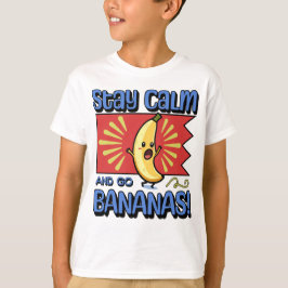 Stay Calm and go Bananas! Tシャツ