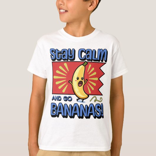 Stay Calm and go Bananas! Tシャツ (正面)